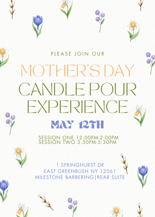 Mother’s Day Candle Pour Experience